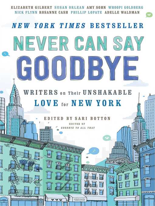 Title details for Never Can Say Goodbye by Sari Botton - Wait list